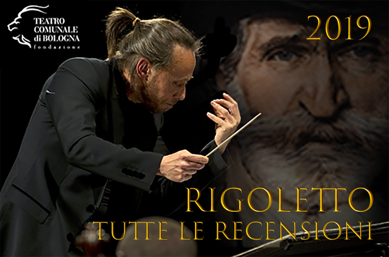 Il mio Rigoletto a Bologna – tutte le recensioni